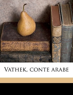 Vathek, conte arabe