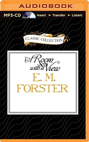 E. M. Forster`s A Room With a View (Classic Collection (Brilliance Audio))