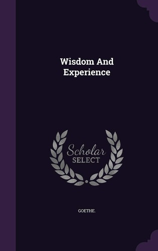Wisdom And Experience