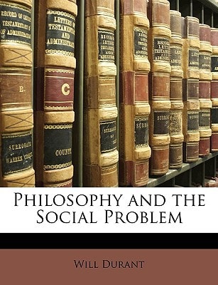 Philosophy and the Social Problem