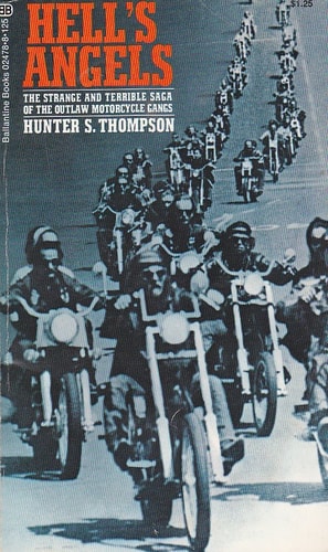 HELL`S (Hells) ANGELS - The Strange and Terrible Saga of the Outlaw Motorcycle Gangs