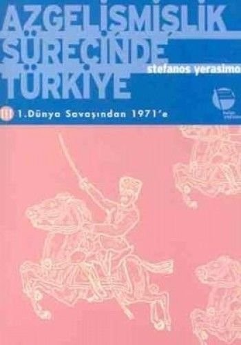 Azgelişmişlik sürecinde Türkiye