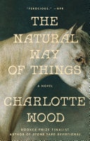 The Natural Way of Things A Novel