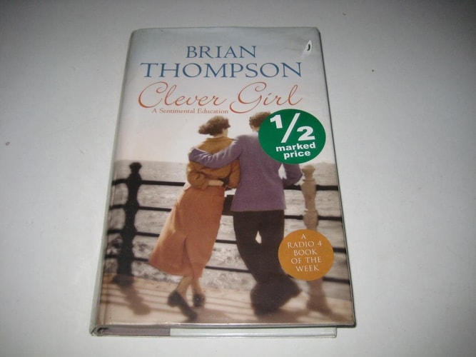 Clever Girl: A Sentimental Education