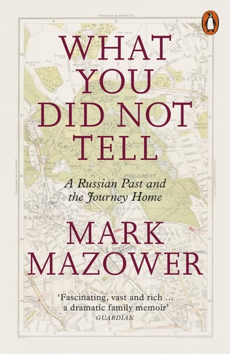 What You Did Not Tell A Russian Past and the Journey Home