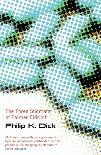 The Three Stigmata of Palmer Eldritch (Gollancz S.F.)