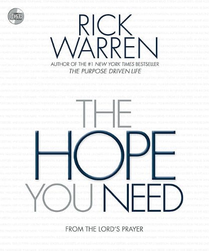 The Hope You Need: From the Lord`s Prayer