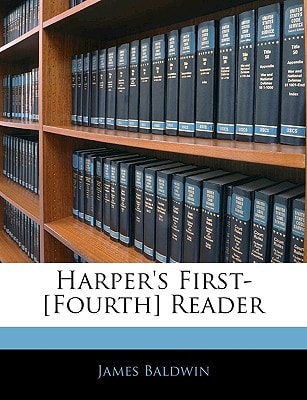 Harper`s First-[Fourth] Reader