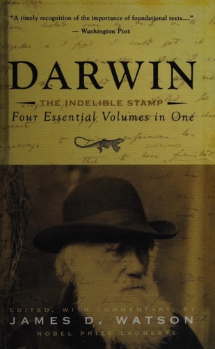 Darwin: The Indelible Stamp- The Evolution of an Idea