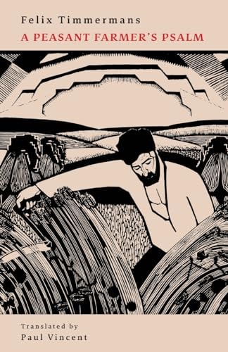 A Peasant Farmer`s Psalm