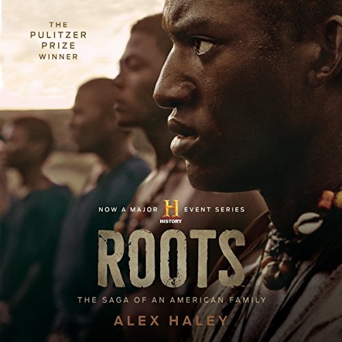 Roots: The Saga of an American Family (Unabridged LIBRARY Edition)