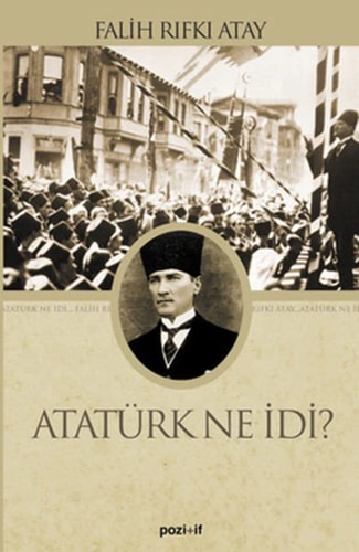 Ataturk Ne Idi?