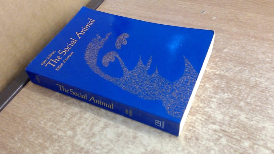 The Social Animal (Series of Books in Psychology)