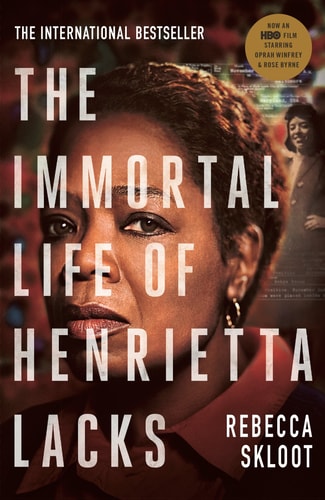The Immortal Life of Henrietta Lacks
