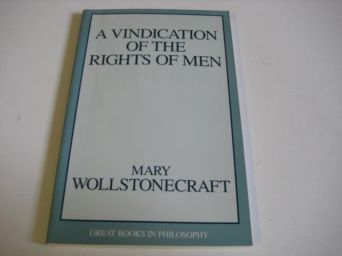 A Vindication of the Rights of Men (Great Books in Philosophy)