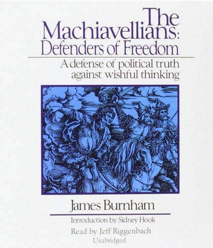 The Machiavellians: Defenders of Freedom