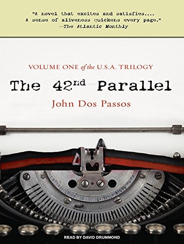 The 42nd Parallel (U.S.A., 1)
