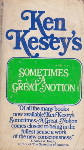 Sometimes a Great Notion