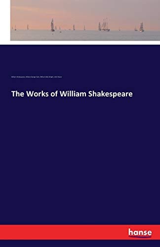 The Works of William Shakespeare