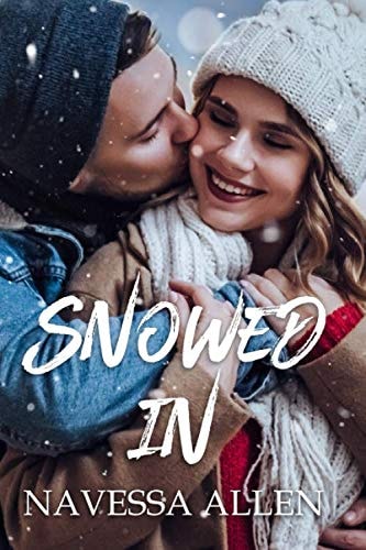 Snowed In (Love and Fame)