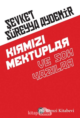 Kirmizi Mektuplar ve Son Yazilar