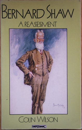 Bernard Shaw: A Reassessment