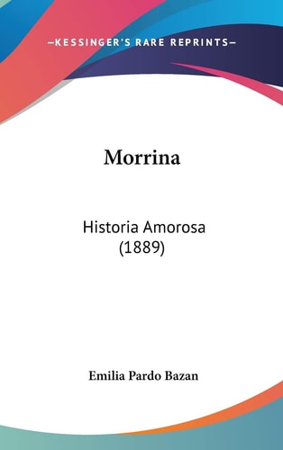 Morrina: Historia Amorosa (1889)