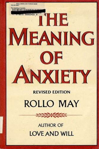 The Meaning of Anxiety, Revised Edition