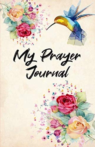 Prayer Journal For Women of God - A Spirit Filled Journal For Women of Vibrant Faith & Fervent Prayer: With over 200 Scripture, Prayer Quotes and with ... Gifts with Gratitude, Prayer and Reflection