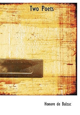 Two Poets: Lost Illusions Part I