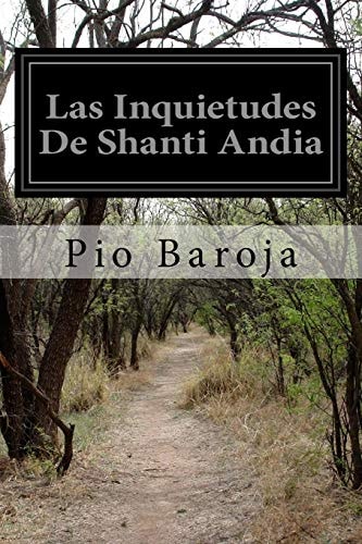 Las Inquietudes De Shanti Andia (Spanish Edition)