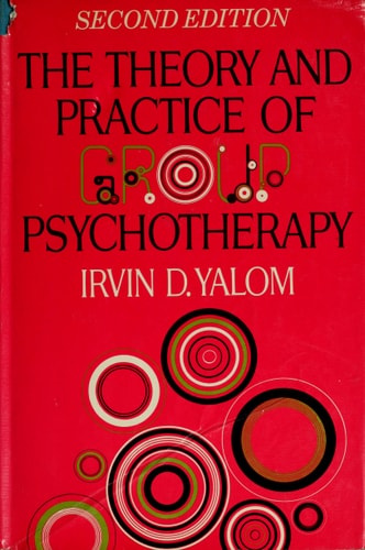 The Theory and Practice of Group Psychotherapy