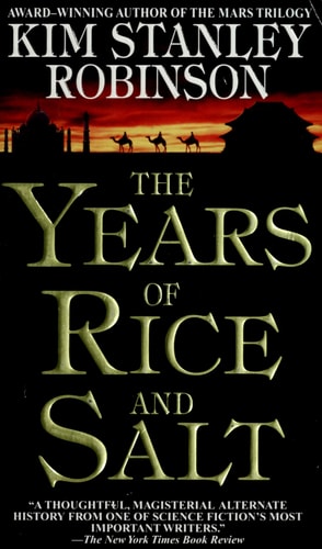 The Years of Rice and Salt: A Novel