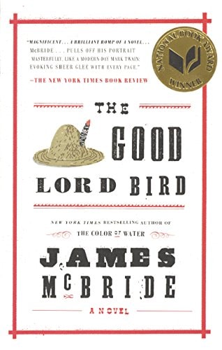 The Good Lord Bird (Turtleback School & Library Binding Edition)