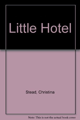 The little hotel: A novel