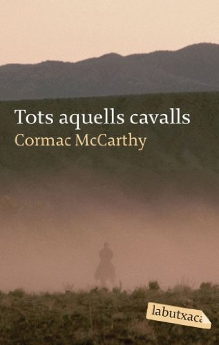 Tots aquells cavalls