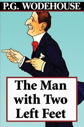 The Man with Two Left Feet (Super Large Print)