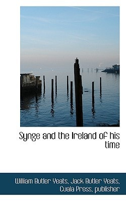 Synge and the Ireland of his time