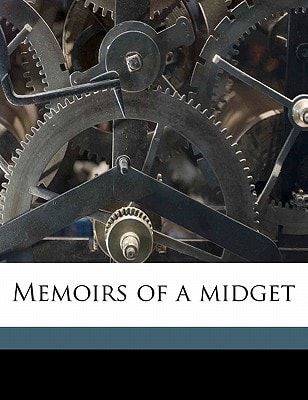 Memoirs of a midget