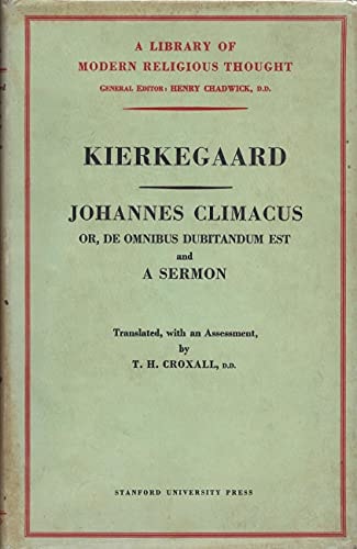Johannes Climacus: Or, De Omnibus Dubitandum Est