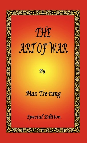 The Art of War by Mao Tse-tung - Special Edition