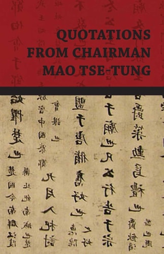 Quotations From Chairman Mao Tse-Tung