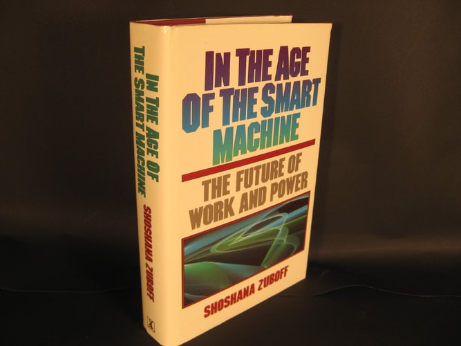 In the Age of the Smart Machine