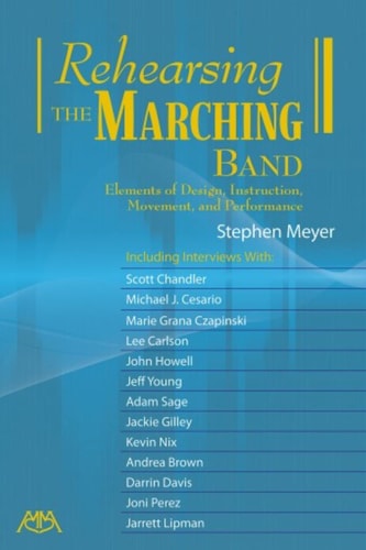 Rehearsing the Marching Band