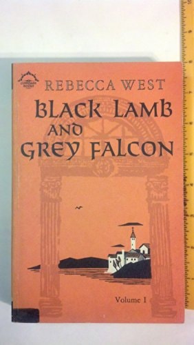 Black Lamb and Grey Falcon: Volume I