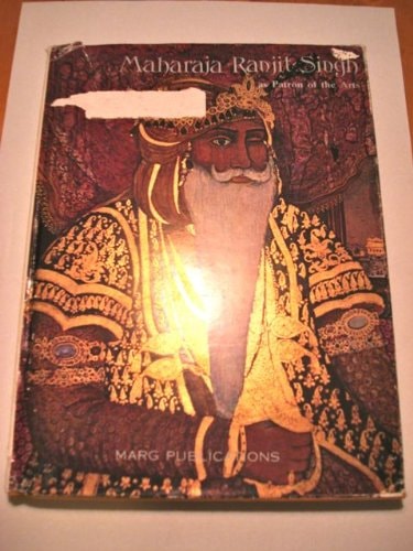 Maharaja Ranjit Singh As Patron of the Arts