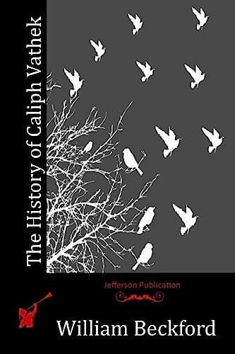 The History of Caliph Vathek