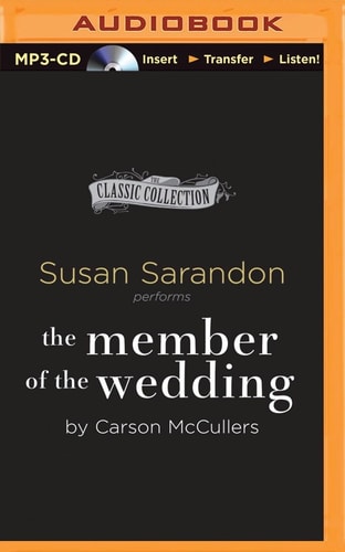 Member of the Wedding, The (Classic Collection (Brilliance Audio))
