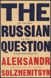 The Russian Question: At The End Of The Twentieth Century