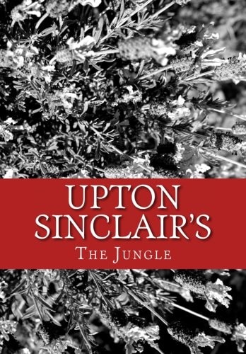 Upton Sinclair`s The Jungle